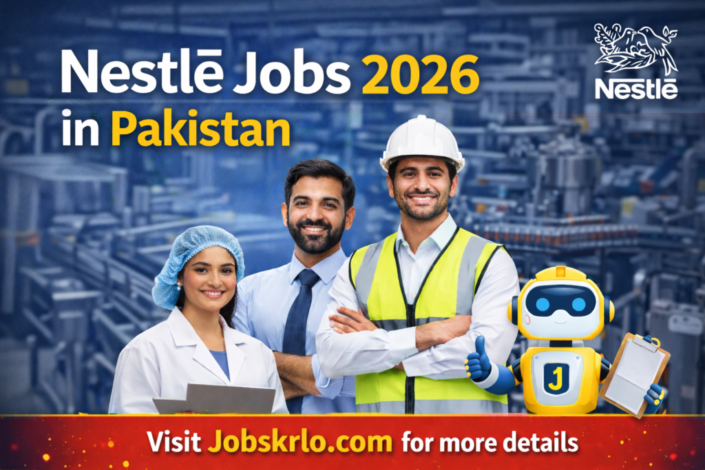 Nestle Jobs 2026 in Pakistan – Latest Career Opportunities - Online Apply