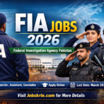FIA Jobs 2026 Online Apply and latest Vacancies in Federal Investigation Agency Pakistan. Apply for the FIA Jobs 2026 in Pakistan. Check latest vacancies, eligibility criteria, application process and last date. Start your career with the Federal Investigation Agency today.