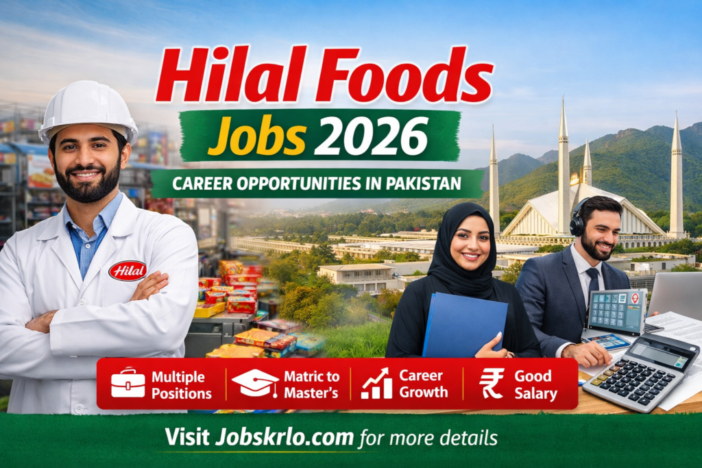 Pakistan Hilal Foods Jobs 2026 - Apply Now for Latest Career Opportunities