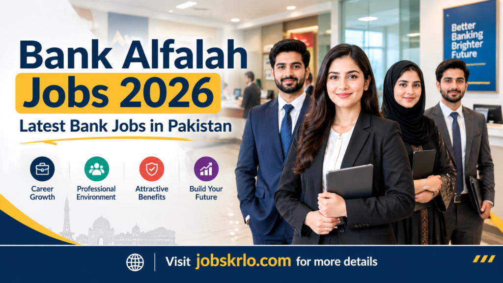 Bank Alfalah Jobs 2026 – Latest Bank Jobs in Pakistan | Online Apply For Banking Career